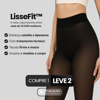 Meia-Calça Modeladora - LisseFit™ [COMPRE 1 LEVE 2]